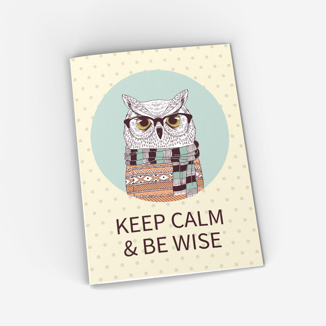 Keep Calm & Be Wise CopyBook (KC02)