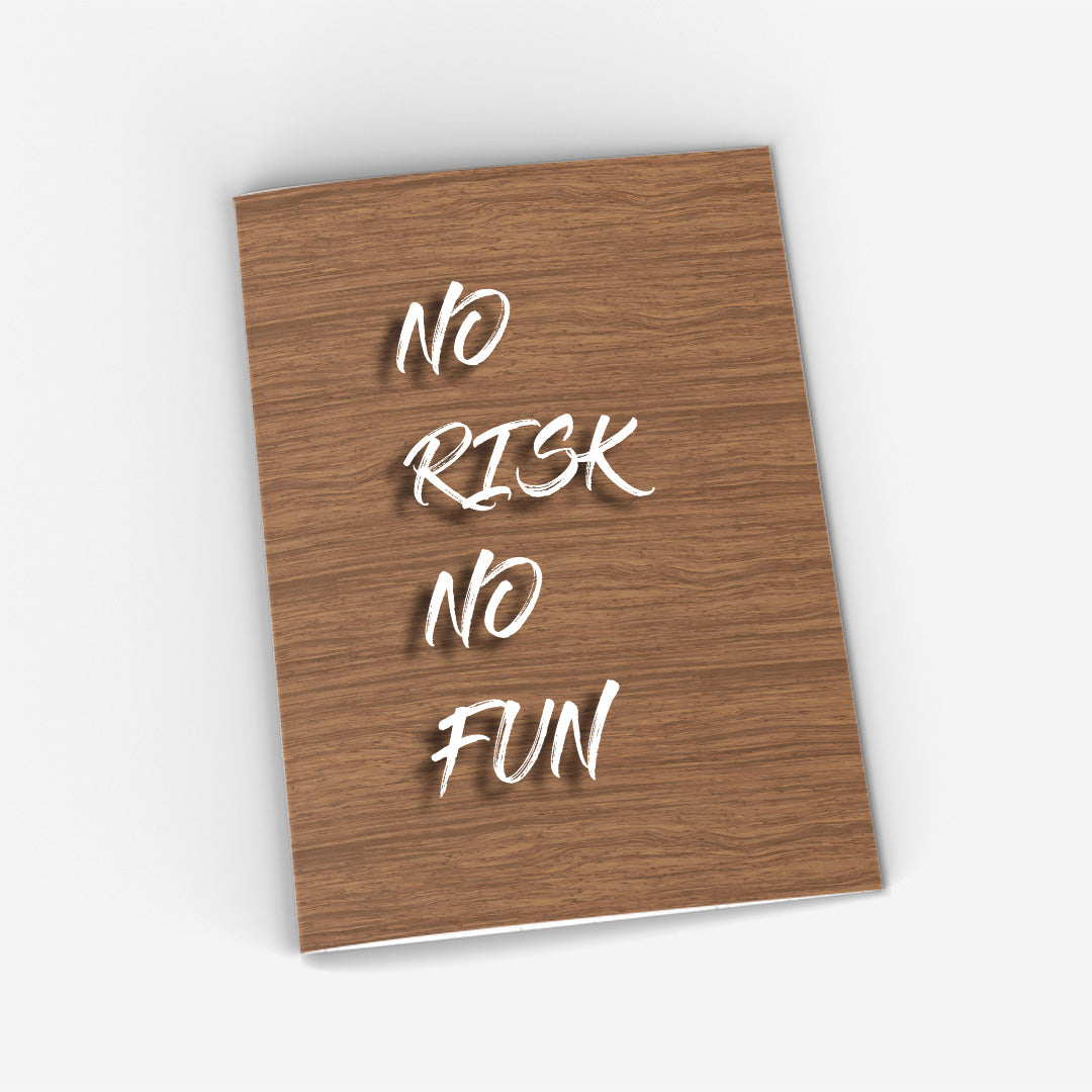 No Risk No Fun Brown CopyBook (NNB026)