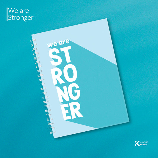 We are Stronger Hard Cover Notebook