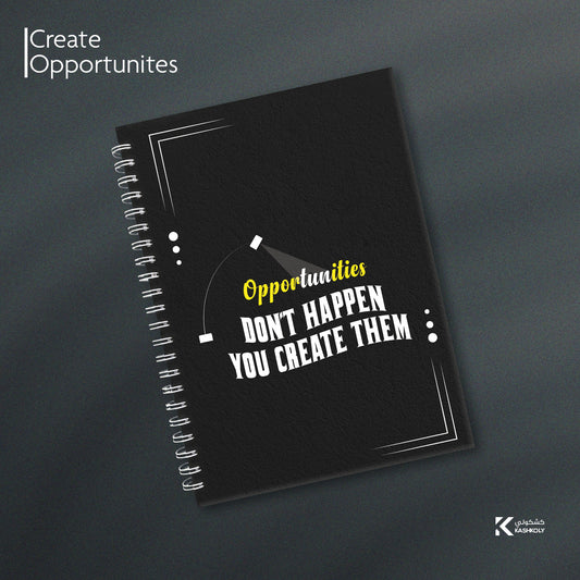 Create Opportunities Hard Cover Notebook